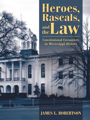cover image of Heroes, Rascals, and the Law